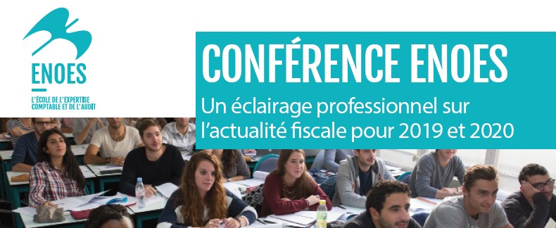 conférence actualité fiscale 2019 enoes