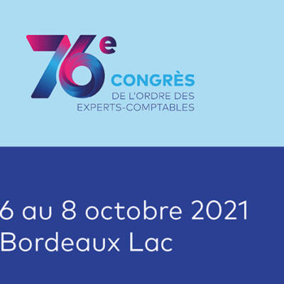 76ème Congrès de l'Ordre des Experts Comptables