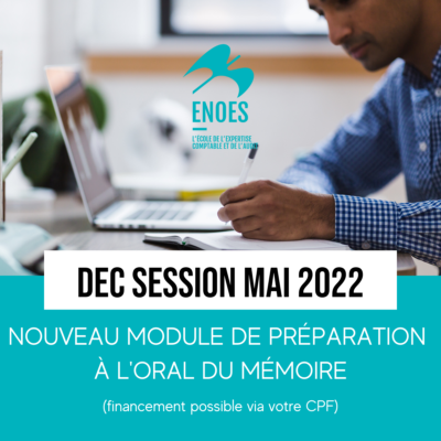 Nouveau module dec enoes oral mémoire
