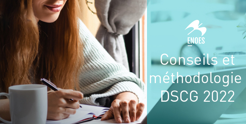 Conseils et méthodologie DSCG 2022_