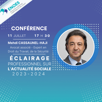 Conférence éclairage professionnel sur l'actualité sociale 2023-2024 Mehdi Caussanel-Haji