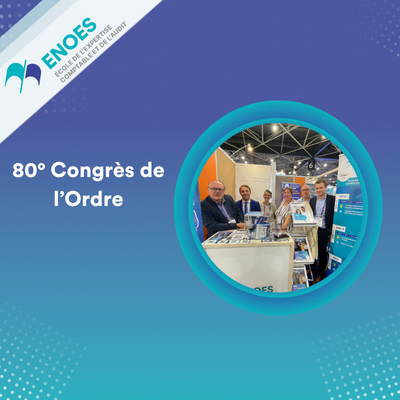 ENOES au 80e Congrès des Experts-Comptables